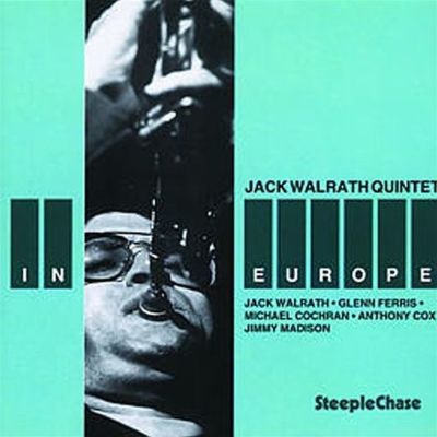 Jack Walrath Quintet - In Europe