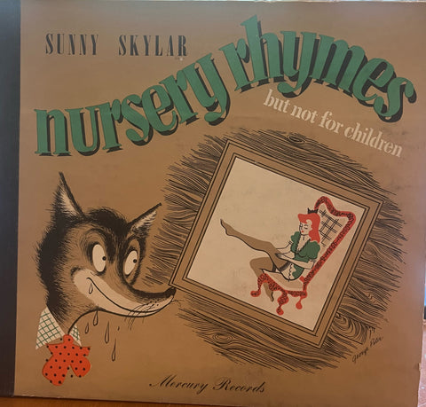 Sunny Skylar - Nursery Rhymes but not for Children