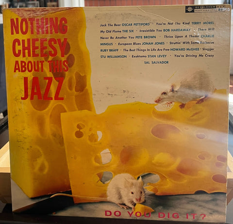 Various Artists - Nothing Cheesy About This Jazz / Do You Dig It?