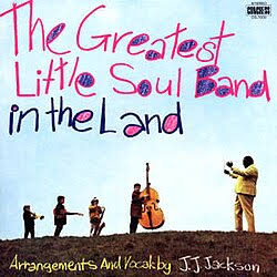 J.J. Jackson - The Greatest Little Soul Band in the Land