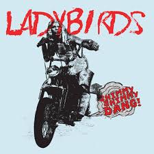 Ladybirds - Shimmy Shimmy Dang!