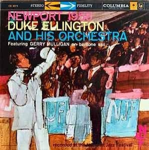 Duke Ellington & His Orchestra - Newport 1958
