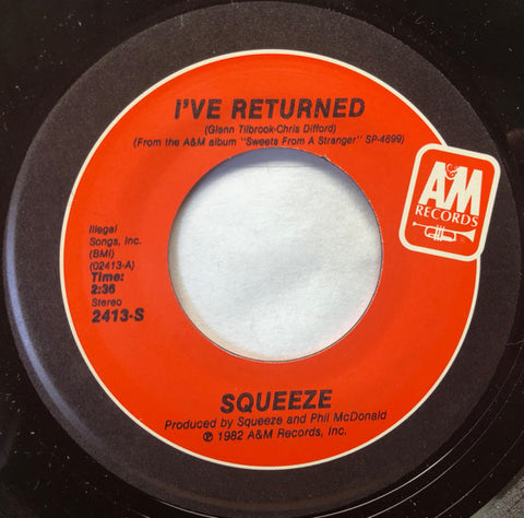 Squeeze - I've Returned b/w When The Hangover Strikes