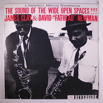 James Clay & David "Fathead" Newman - The Sound of Wide Open Spaces