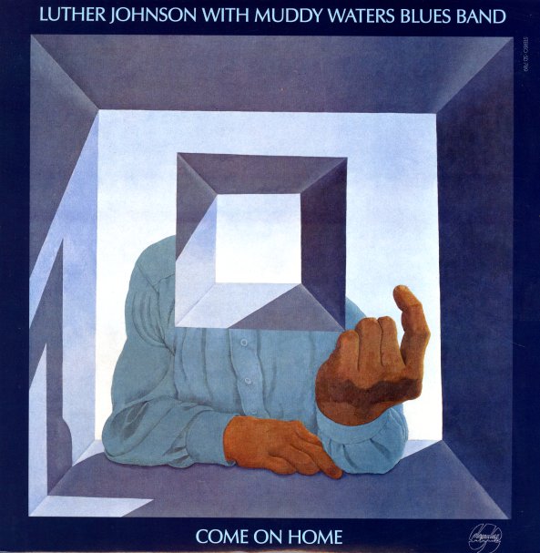 Luther Johnson with the Muddy Waters Blues Band - Come On Home