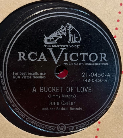 June Carter & Her Bashful Rascals - A Bucket of Love b/w Mommie's Real Pecooliar