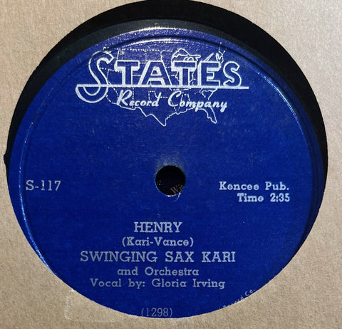 Swinging Sax Kari w/ Gloria Irving - Henry b/w You Let My Love Grow Cold
