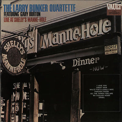 Larry Bunker Quartette Live at Shelly's Manne-Hole