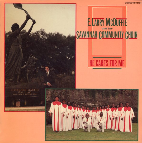 E. Larry McDuffie and the Savannah Community Choir - He Cares For Me