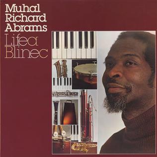 Muhal Richard Abrams - Lifea Blinec