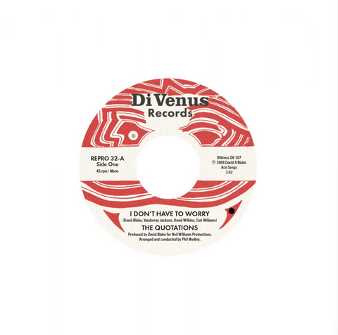 Quotations - I Don't Have to Worry / I Wanna Thank You - 7"