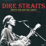 Dire Straits - What's the Matter Baby? Live in PA 1979 - import