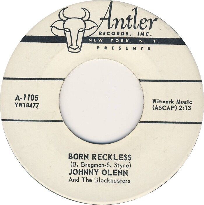 Johnny Olenn - Born Reckless b/w You Loveable You