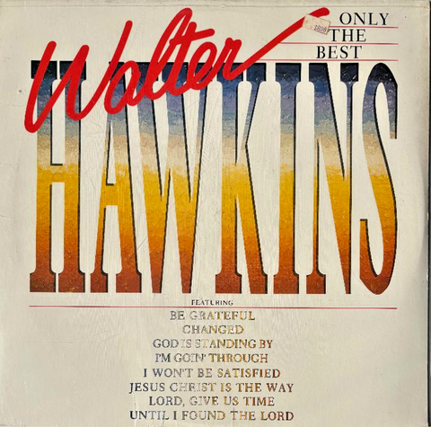 Walter Hawkins - Only the Best
