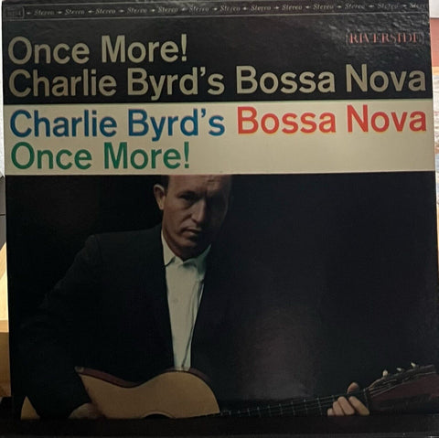 Charlie Byrd - Once More! Charlie Byrd's Bossa Nova
