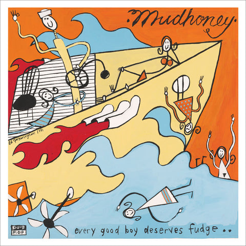 Mudhoney - Every Good Boy Deserves Fudge 2 LP deluxe version