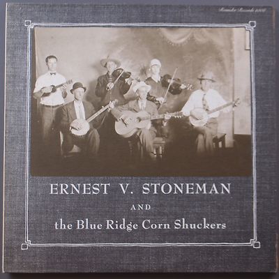 Ernest V. Stoneman & The Blue Ridge Corn Shuckers