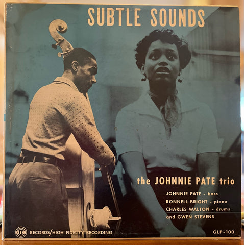 Johnnie Pate Trio w/ Gwen Stevens - Subtle Sounds
