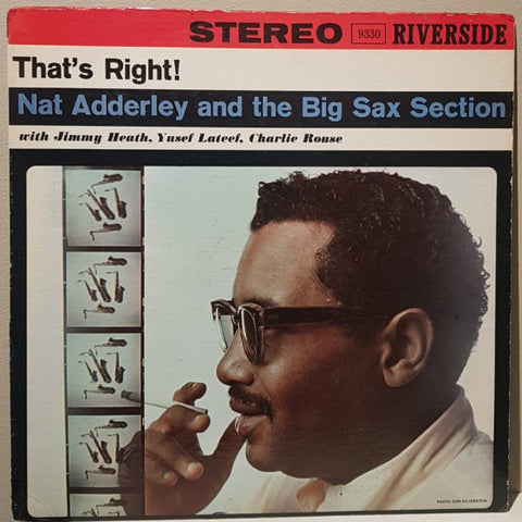 Nat Adderley & The Big Sax Section - That's Right!