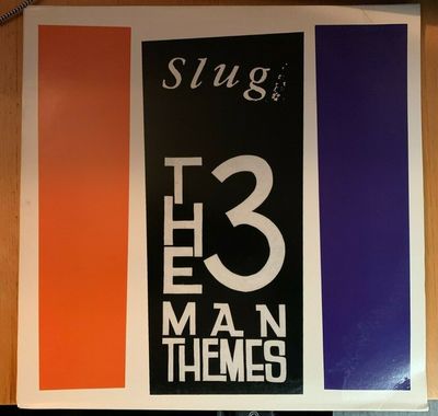 Slug - The 3 Man Themes