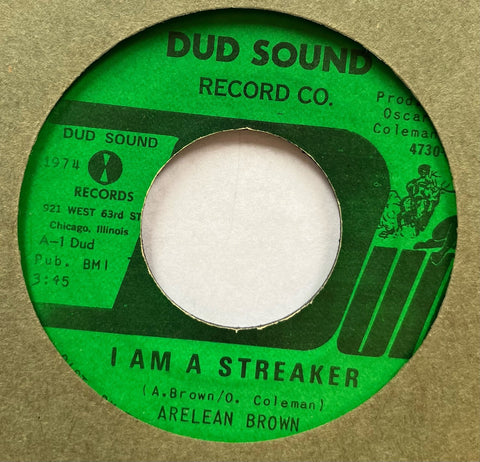 Arelean Brown - I Am a Streaker b/w Why I Love You