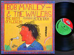 Bob Marley & The Wailers featuring Peter Tosh - Birth of a Legend