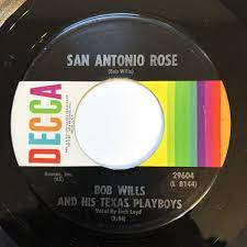 Bob Wills & His Texas Playboys - San Antonio Rose b/w I'll Follow Wherever You Go