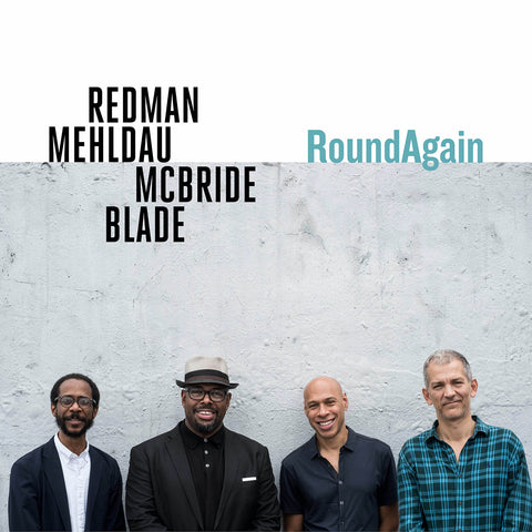 Joshua Redman Quartet - RoundAgain - w/ Mehldau, Blade, McBride