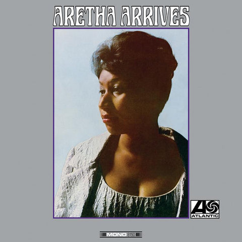 Aretha Franklin - Aretha Arrives 180g 50th Anniversary MONO edition