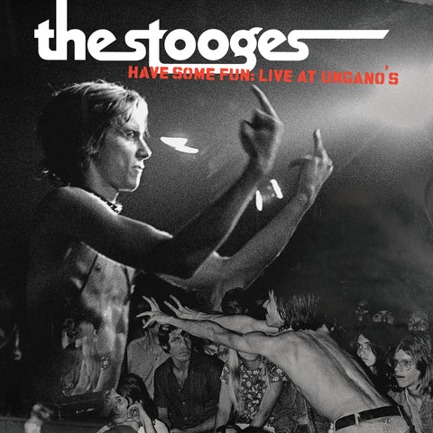 Stooges - Have Some Fun: Live at Ungano's Limited RSD