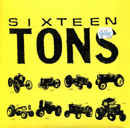 Sixteen Tons - Lauren / Simple/ What's Wrong / Deserved Justice
