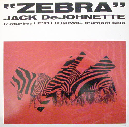 Jack DeJohnette - Zebra