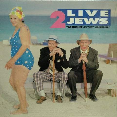 2 Live Jews - As Kosher as They Wanna Be