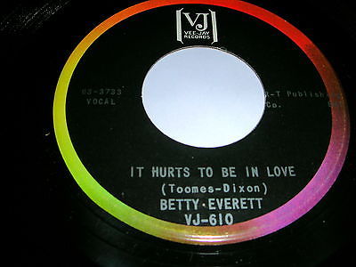 Betty Everette - It Hurts To Be In Love b/w Until You Were Gone