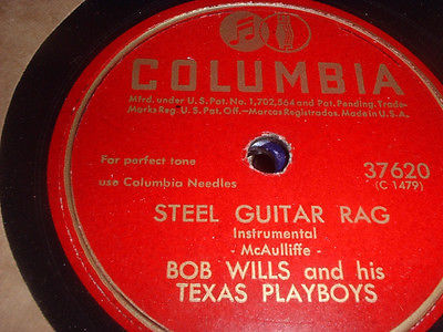 Bob Wills and His Texas Playboys - Steel Guitar Rag b/w Swing Blues NO. 1