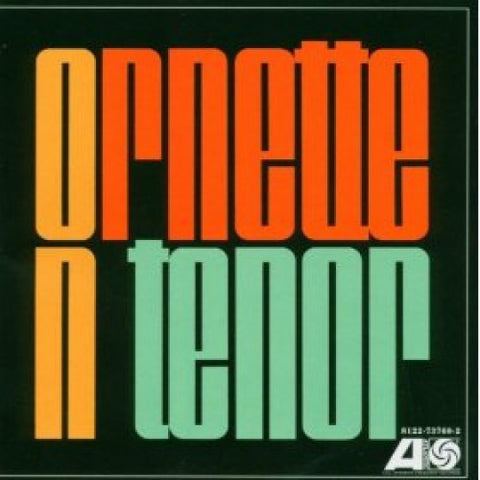 Ornette Coleman - Ornette on Tenor