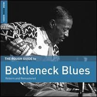 Various - Rough Guide to Bottleneck Blues - includes download w/ bonus music