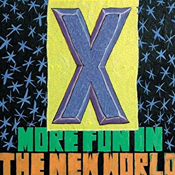 X - More Fun in the New World w/ download