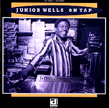Junior Wells - On Tap w/ bonus track