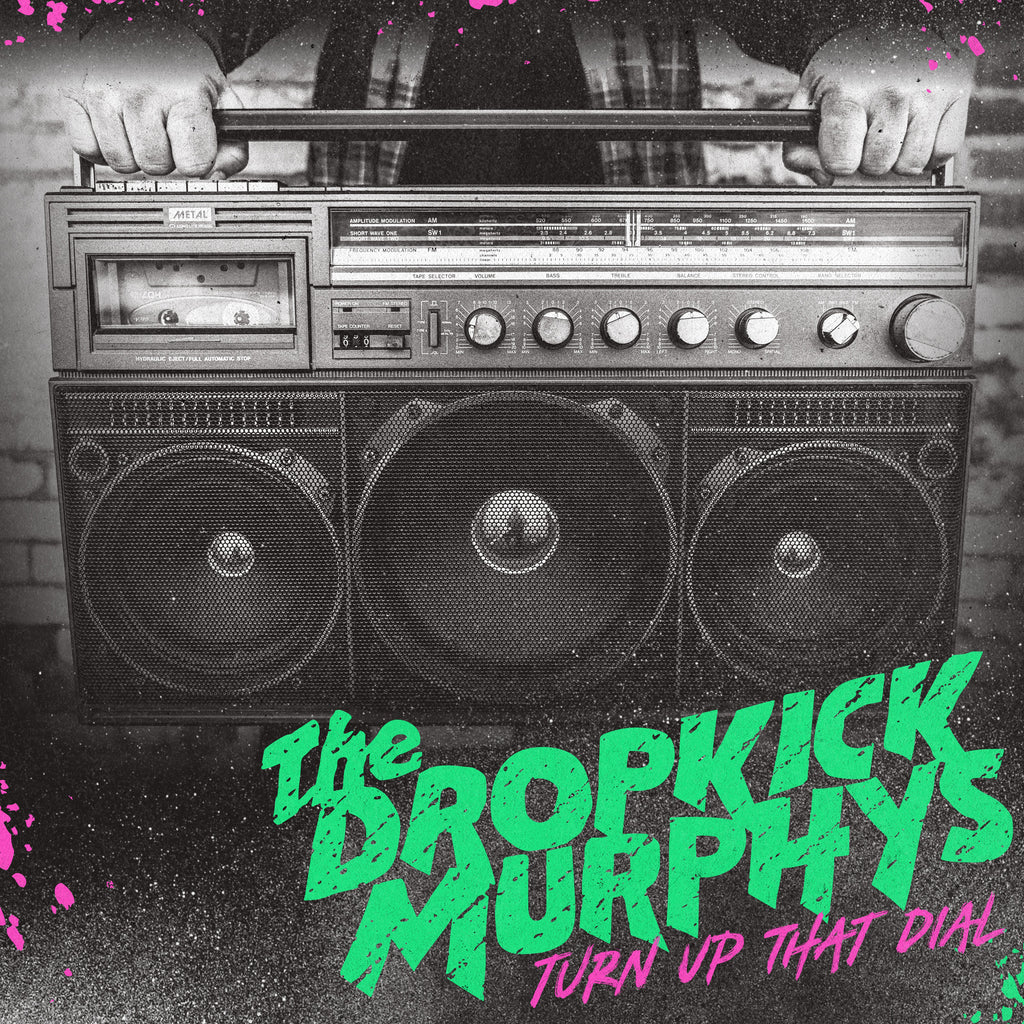 Dropkick Murphys - Turn Up That Dial on colored vinyl