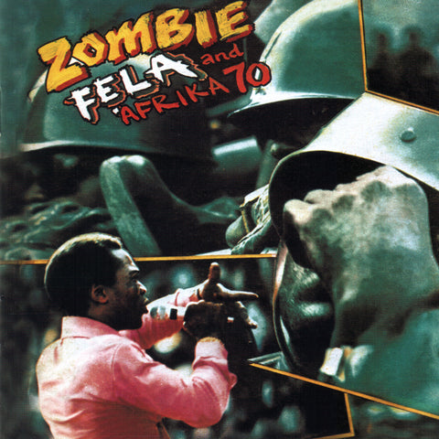 Fela Kuti - Zombie w/ Africa 70