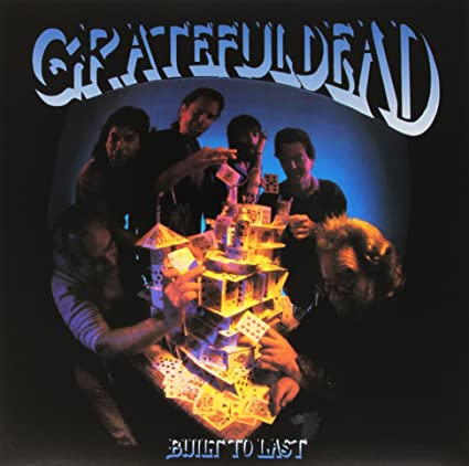 Grateful Dead - Built To Last