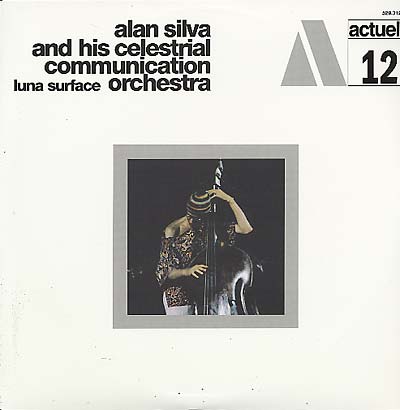 Alan Silva - and his Celestrial Communication Orchestra - Luna Surface 180g