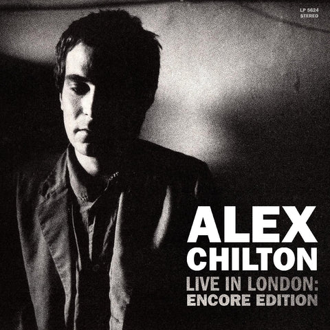 Alex Chilton - Live in London: The  Encore Edition on limited colored vinyl