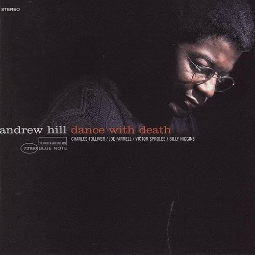 Andrew Hill - Dance With Death - 180g [Tone Poet Series]