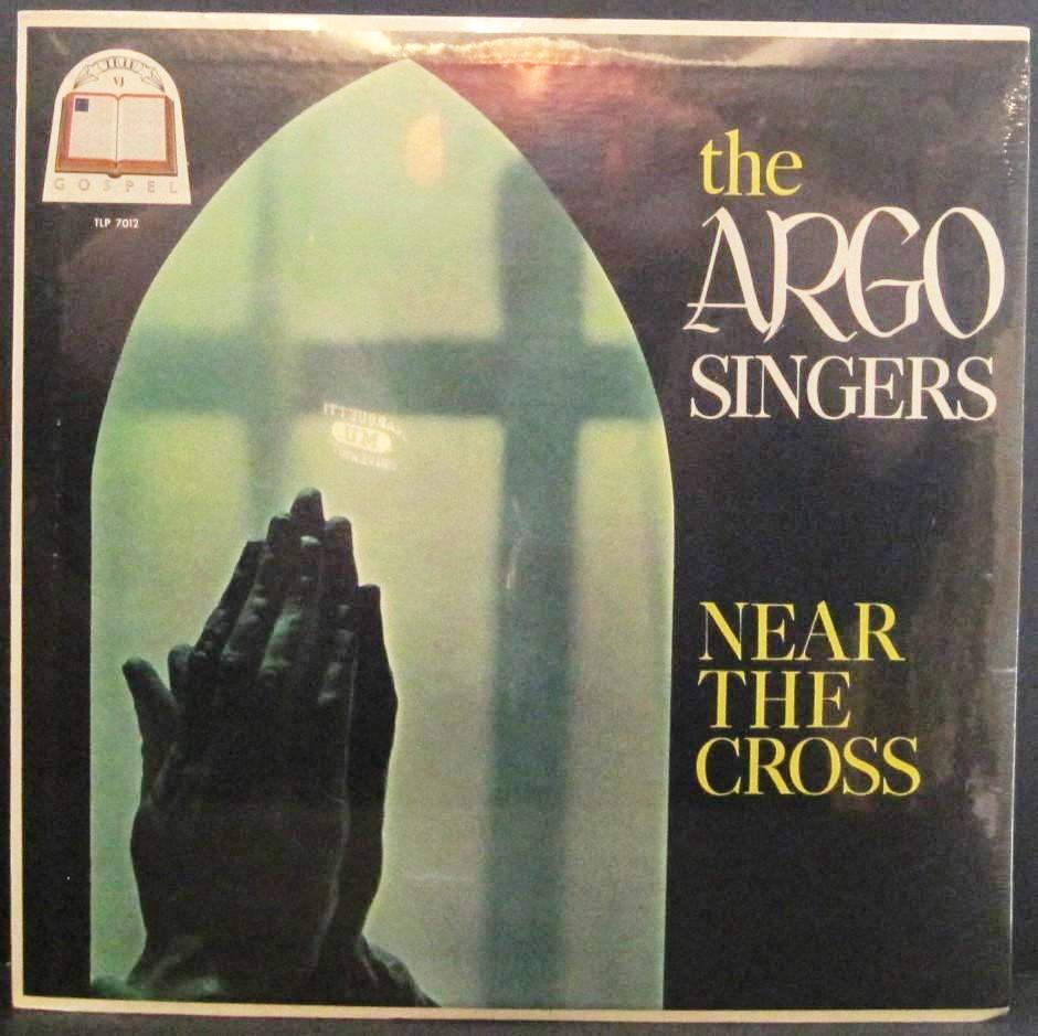 Argo Singers - Near The Cross