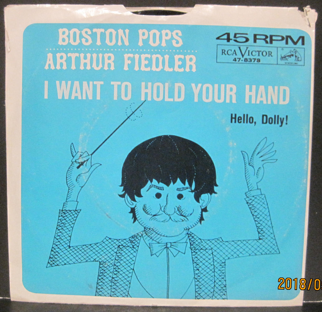 Arthur Fiedler & Boston Pops - I Want To Hold Your Hand b/w Hello, Dolly! PS