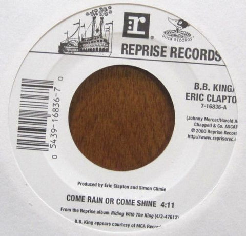 B.B. King and Eric Clapton - Come Rain or Come Shine b/w Ten Long Years