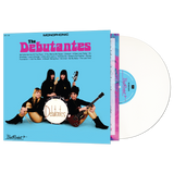 Debutantes - The Debutantes on limited edition White Vinyl!