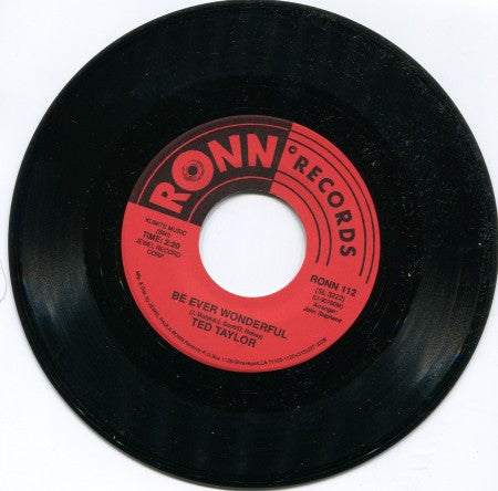 Ted Taylor - Be Ever Wonderful/ I Love you just the Same